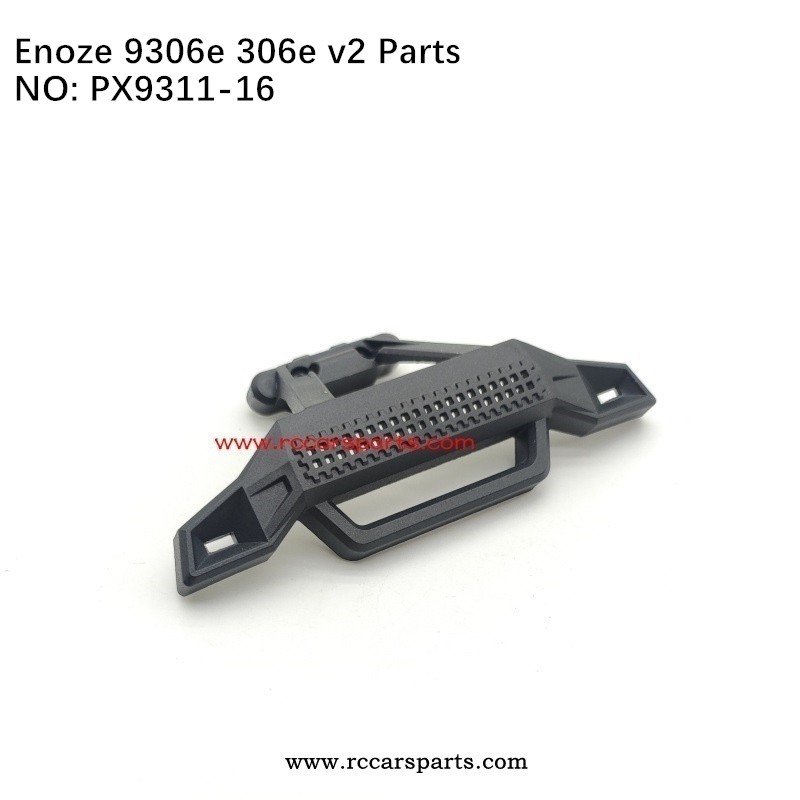 New Version ENOZE 9306E 306E RC Car Parts Front Bumper PX9311-16