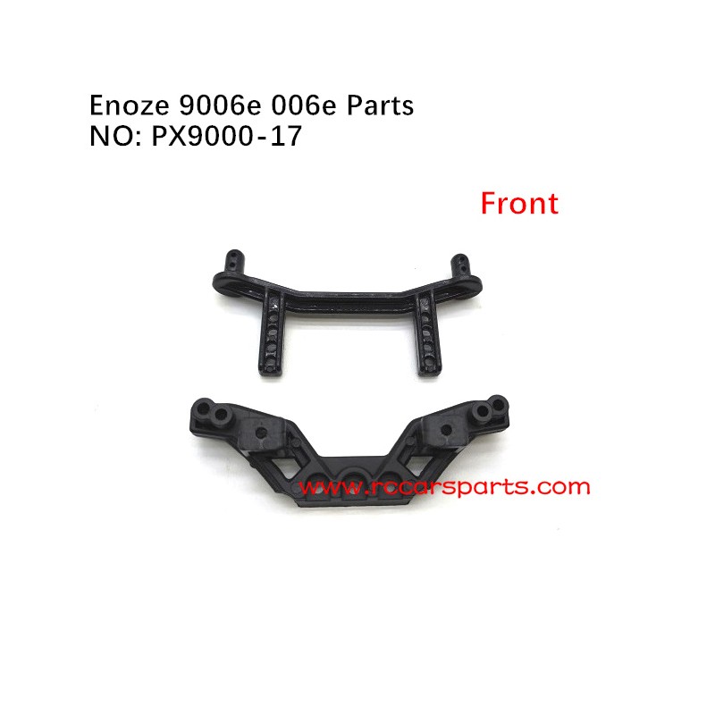 RC Car ENOZE 9006E 006E Parts Front Shock Tower And Body Post PX9000-17