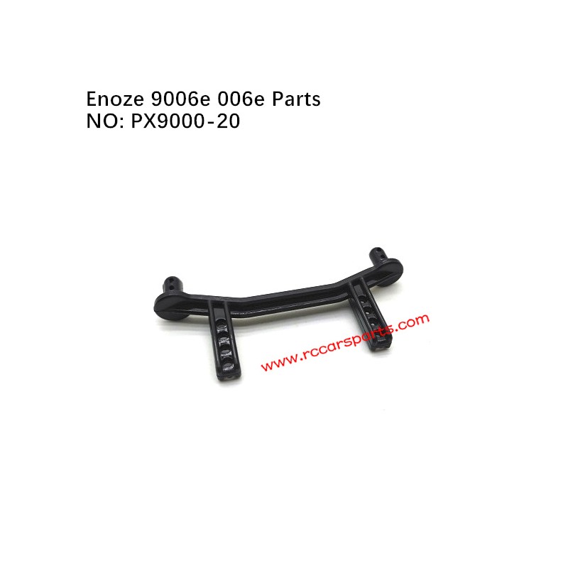 RC Car ENOZE 9006E 006E Parts Body Post PX9000-20