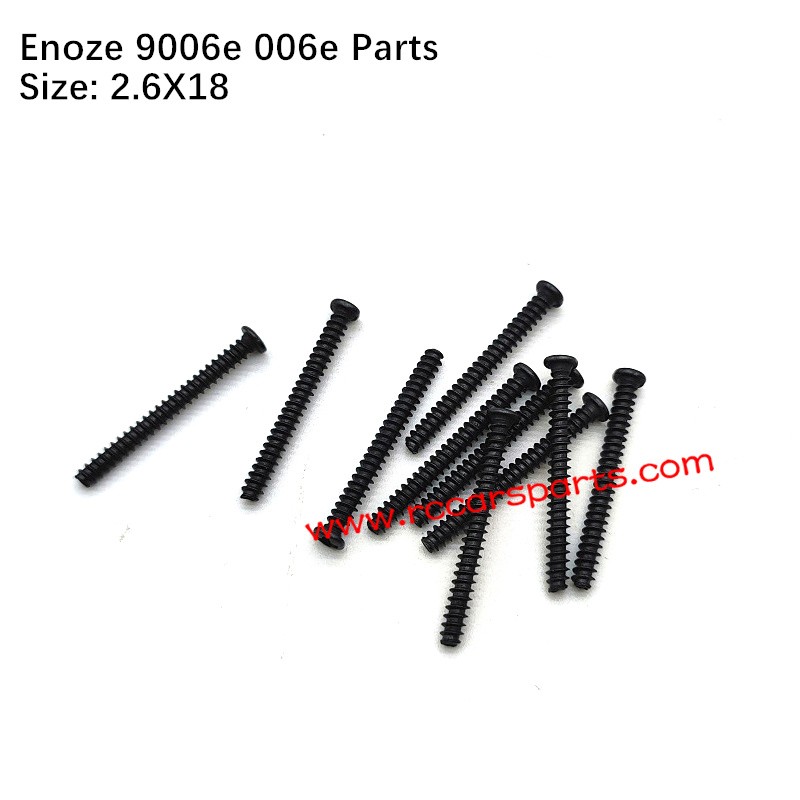 RC Car ENOZE 9006E 006E Parts 2.6X18mm Screw