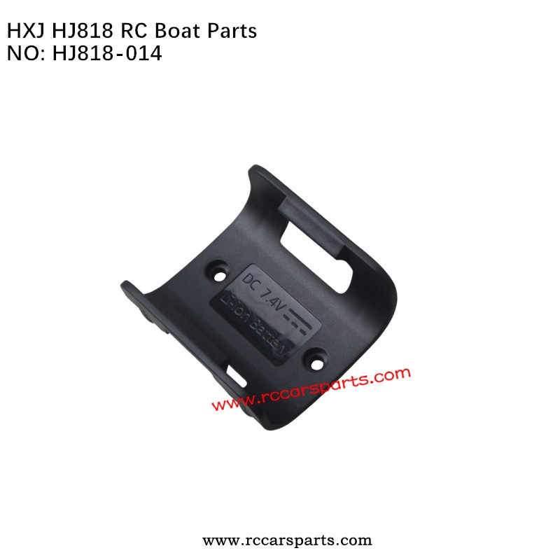 HONGXUNJIE HJ818 RC Boat Parts Battery Holder HJ818-014