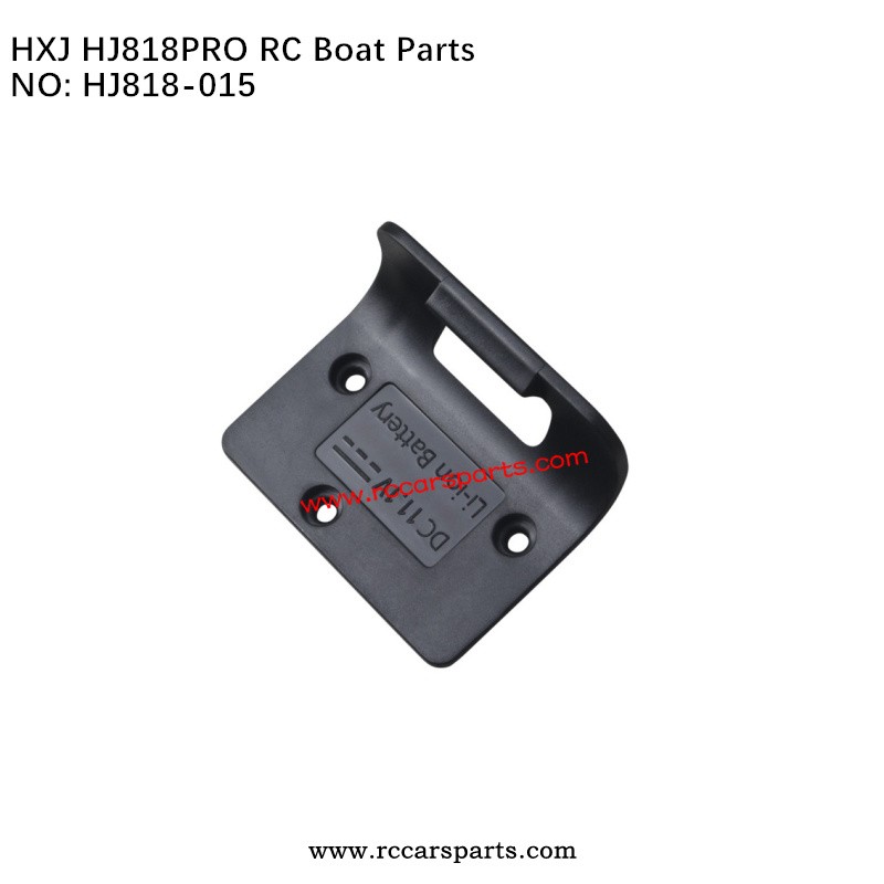 HONGXUNJIE HJ818PRO RC Boat Parts Battery Holder HJ818-015