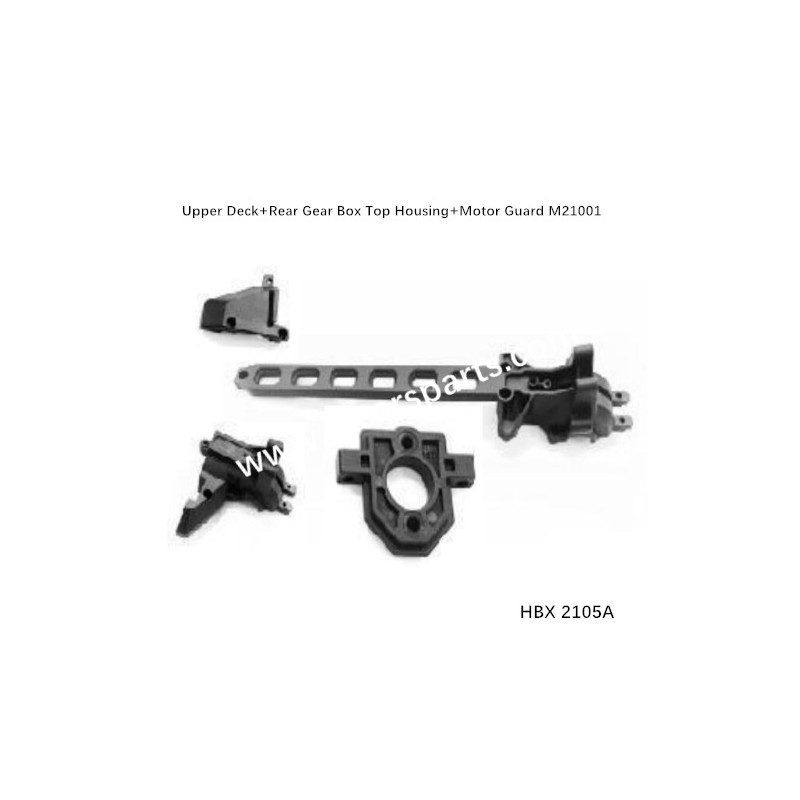 HBX 2105A Spare Parts Upper Deck+Rear Gear Box Top Housing+Motor Guard M21001