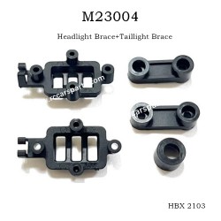 HBX 2103 Spare Parts Headlight Brace+Taillight Brace M23004